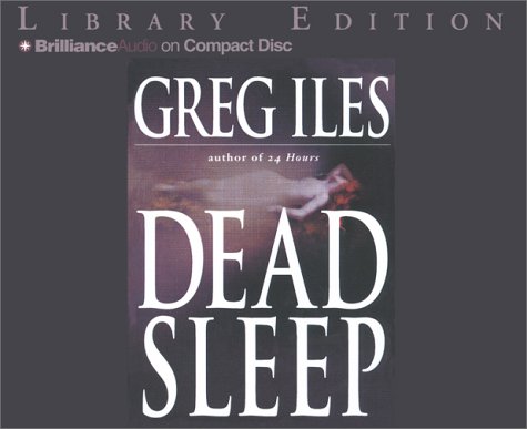 Dead sleep by Greg Iles