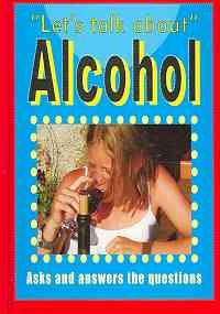 Alcohol (Let's Talk About (Stargazer Books))