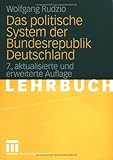 Das politische System der Bundesrepublik Deutschland. Lehrbuch - Wolfgang Rudzio