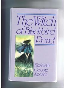 The Witch of Blackbird Pond by Elizabeth George Speare