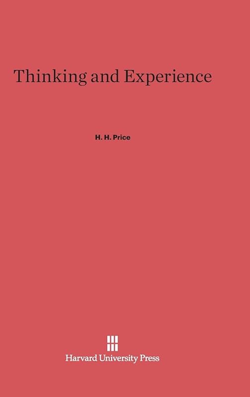 Thinking and Experience by H. H. Price