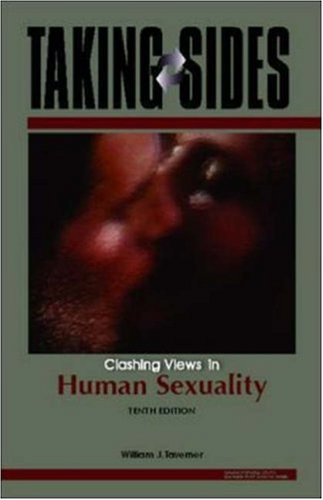 Taking Sides: Clashing Views in Human Sexuality by William Taverner