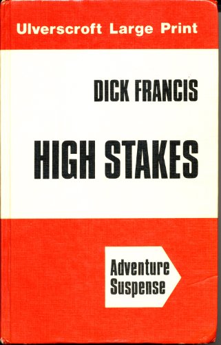 High Stakes by Dick Francis