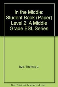 In the Middle (Book 2) by Thomas J. Bye