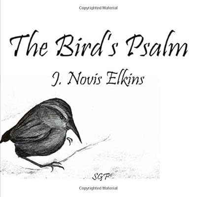 The Bird's Psalm (Book in a Week)
