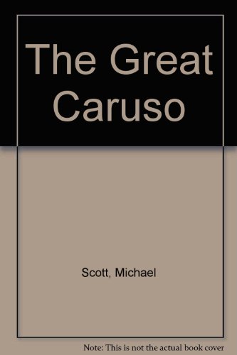 The Great Caruso by Michael Scott