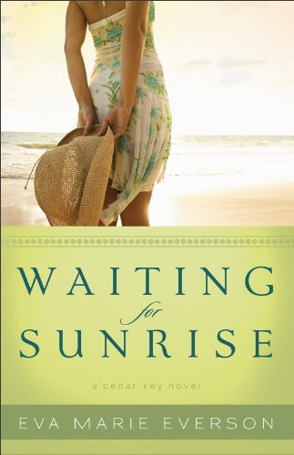 Waiting for Sunrise by Eva Marie Everson