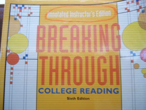Breaking Through: College Reading by Brenda D. Smith