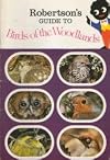 Robertson's Guide to Birds of the Woodlands