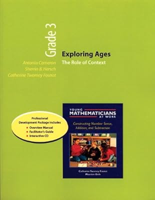 Exploring Ages: The Role of Context, Grade 3 (Young Mathematicians at Work)