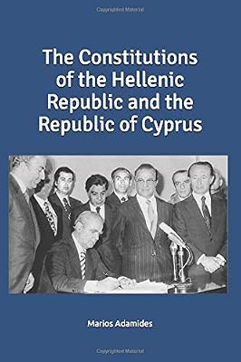 The Constitutions the Hellenic Republic and the Republic of Cyprus