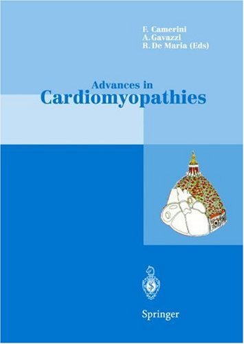Advances in Cardiomyopathies: Proceedings of the II Florence Meeting on Advances on Cardiomyopathies April 24–26, 1997 by Fulvio Camerini