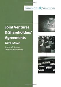 Joint Ventures & Shareholders' Agreements by Chris Wilkinson
