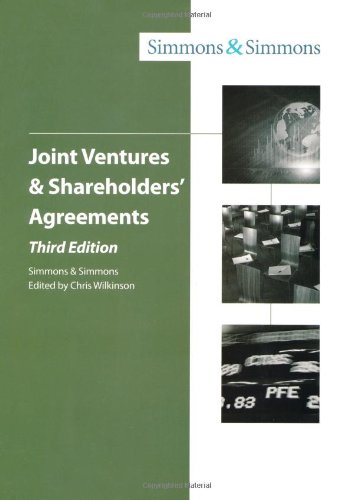 Joint Ventures & Shareholders' Agreements by Chris Wilkinson