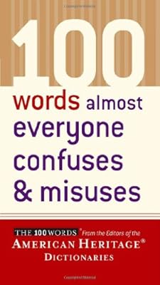 100 Words Almost Everyone Confuses and Misuses
