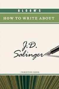 Bloom's How to Write about J.D. Salinger