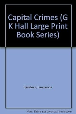 Capital Crimes (G K Hall Large Print Book Series)