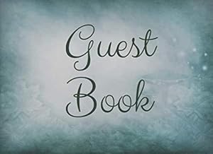 Guest Book: Versatile Comment sign in or book for all kinds of special occasions. Portable compact keepsake for events, celebrations and parties.