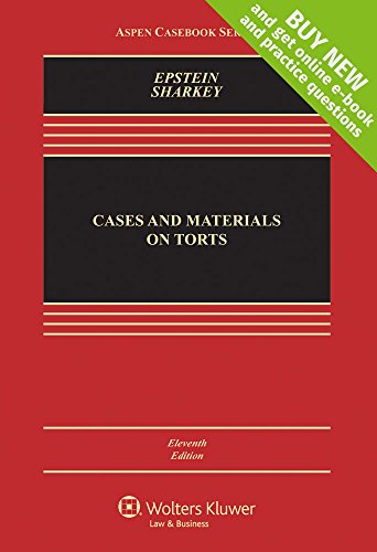 Cases and Materials on Torts by Richard A. Epstein