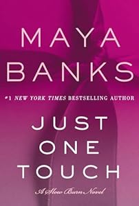 Just One Touch: A Slow Burn Novel