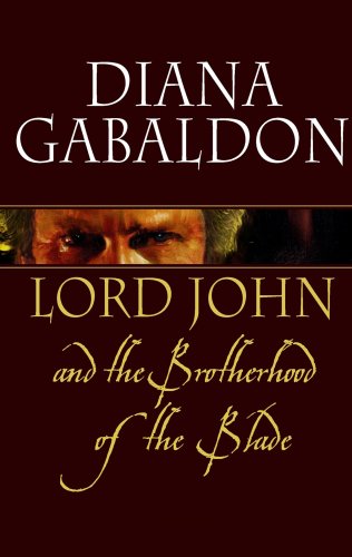 Lord John and the Brotherhood of the Blade (Center Point Platinum Fiction (Large Print)) by Diana Gabaldon