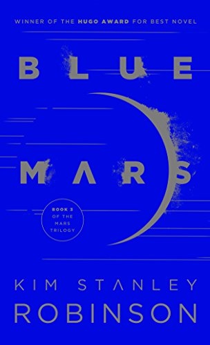Blue Mars by Kim Stanley Robinson