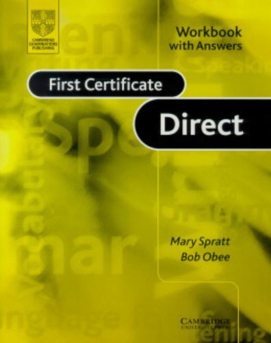 First Certificate Direct Workbook with Answers by Mary Spratt