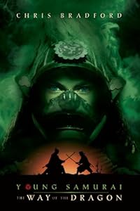The Way of the Dragon (Young Samurai Book 3)