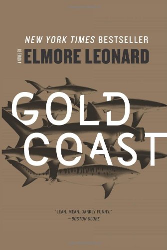 Gold Coast: A Novel by Elmore Leonard