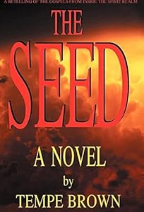 The Seed by Tempe Brown