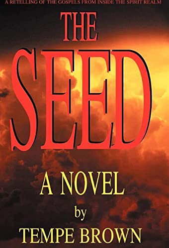 The Seed by Tempe Brown