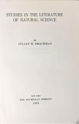 Studies in the literature of natural science,