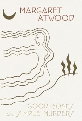 Good Bones and Simple Murders