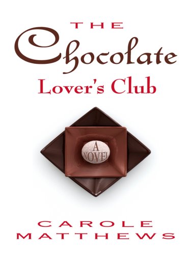 The chocolate lovers' club by Carole Matthews