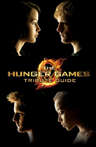 The Hunger Games Tribute Guide by Kate Egan