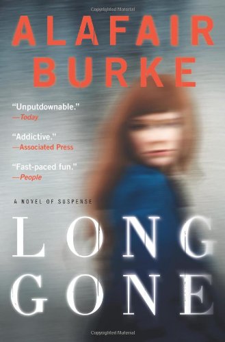 Long Gone: A Novel of Suspense by Alafair Burke