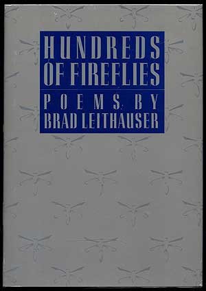 Hundreds of Fireflies by Brad Leithauser