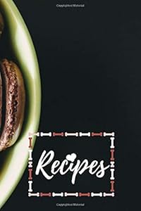 Favorite Recipes to Write In.: Make Your Own Cookbook-My Best Recipes And Blank Recipes Book for Personalized Recipes