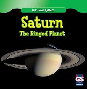 Saturn: The Ringed Planet