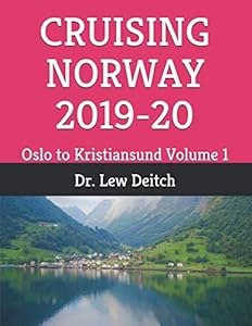 CRUISING NORWAY 2019-20: Oslo to Kristiansund Volume 1