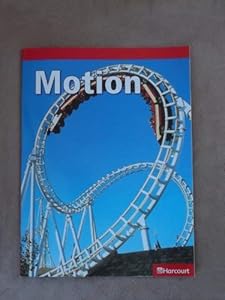 Motion, Below Level Reader Grade 1: Houghton Mifflin Harcourt Science (Hm Science 2006)