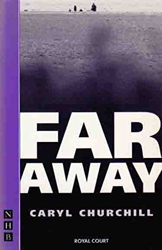 Far away by Caryl Churchill