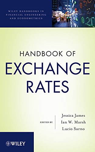 Handbook of Exchange Rates (Wiley Handbooks in Financial Engineering and Econometrics 2) by Jessica James