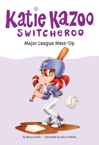 Major League Mess-Up #29 (Katie Kazoo, Switcheroo) by John & Wendy