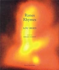 Rimes Rhymes - Lou Reed - Babelio