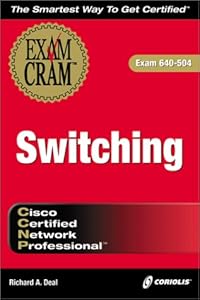 CCNP Switching Exam Cram (Exam: 640-504)