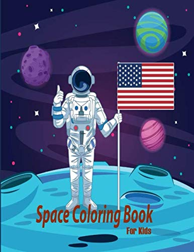 Space Coloring Book for Kids: Fantastic Outer Space Coloring with Planets, Astronauts, Space Ships, Rockets (Children's Coloring Books) by EK Publish