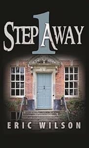 1 Step Away by Eric Wilson