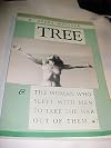 Tree and the Woman Who Slept With Men to Take the War Out of Them