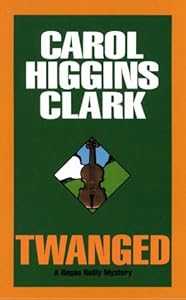 Twanged (Regan Reilly Mysteries, No. 4)